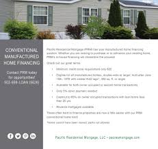 Conventional Manufactured Home Financing Www Pacresmortgage Com 800 318 4571 With Images Home Financing Manufactured Home Mortgage Loans