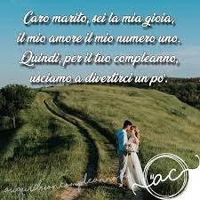 Buon Compleanno Marito Dediche Amorevoli E Divertenti