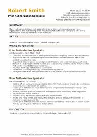 You can use an authorized letter to give your consent to the recipient you can follow an authorization letter example to take the lead in drafting a consent letter. Prior Authorization Specialist Resume Samples Qwikresume