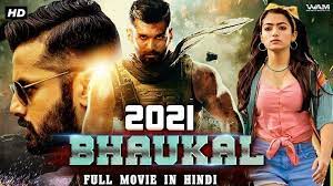 2021 Bhaukal 2021 New Released Full Hindi Dubbed Movie 2021 South Movies In Hindi In 2021 Action Movies Bare Movie Movies