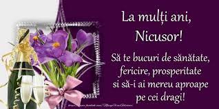 Sfântul nicolae se numeste in credinta populara sânicoara. Pentru Nicusor La Multi Ani Felicitari De Zi De Nastere Pentru Nicusor Mesajeurarifelicitari Com