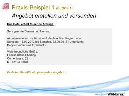 3 nachfassen nach e mail offerte. Praxis Beispiel 1 Block 1 Angebot Erstellen Und Winhotel