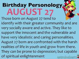 As a virgo born on august 27th, you are characterized by your intelligence, generosity and discipline. 8 August Personology Ideas Birthday Personality Venus In Leo Numerology
