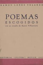 ¿oyes el diapasón del corazón? Poemas Escogidos 1935 Fondo Digital Ramon Lopez Velarde