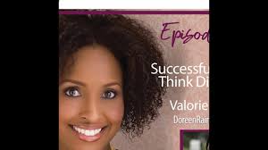 Successful Women Think Differently with Valorie Burton