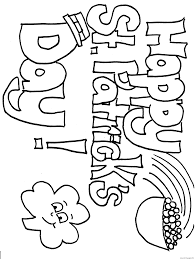 Patrick's day with free printables. Happy St Patricks Day Coloring Pages Printable