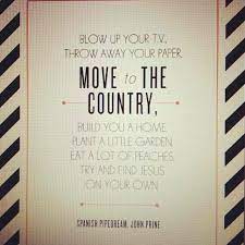 I Want This Printed And Hung Somewhere In My House John Prine Words Worth Finding Jesus