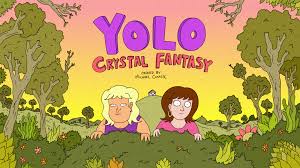 Their escapades often have potentially harmful consequences for their family and the rest of the world. Adult Swim Orders Yolo Crystal Fantasy Exclusive Variety