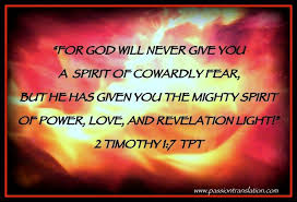 2 Timothy 1 7 The Passion Translation Encouraging Scripture Prayer Scriptures Daily Bible Verse