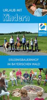 Gastgeber Bauernhofurlaub Urlaub Mit Kindern Urlaub Im Bayerischen Wald