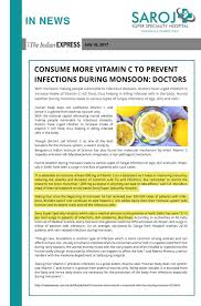 Eat Vitamin C Rich Fruits To Help Prevent Monsoon Infections By Dr S K Mundhra Visit Www Sarojhospital Vitamin C Rich Fruits Vitamin C Infectious Disease