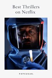 But even if it's just you deciding what to watch, putting on a favorite childhood movie and escaping a bit can feel. 75 Thrillers On Netflix That Take Terrifying To A Whole New Level Netflix Movies To Watch Good Movies On Netflix Thriller Movies