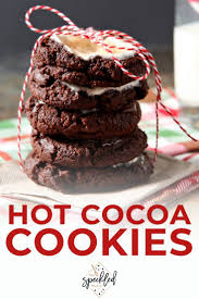 Hot Cocoa Cookies Sweetestseasoncookies Recipe In 2020 Hot Cocoa Cookies Easy Cookie Recipes Cookies Recipes Chocolate Chip