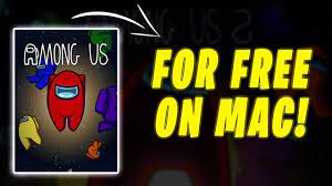 Among Us For Mac Download How To Download Among Us On Mac 2020 Mac Download Free Games Mac