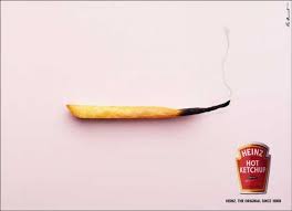 Me Show French Fries Heinz Hot Ketchup Ad Print Ads Funny Commercial Ads Ads Creative