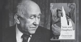 How the Yiddish writer Chaim Grade's last novel was rescued from the  archives, and wrestled into print