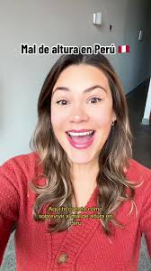 El mal de altura es serioooo, aquí mis consejos para combatirlo en tu  próximo viaje a Perú #maldealtura #viajera #viajandoperú