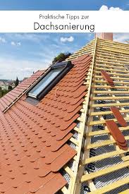 5 Tipps Fur Die Dachsanierung Dachsanierung Sanierung Altbau Sanierung