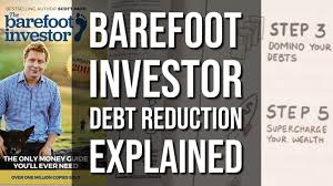 I thought then that it was by far the best book about investing ever written. Barefoot Investor Debt Reduction Explained And Why I M Not Using This Strategy Slightly Unconventional