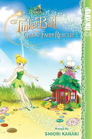 Disney Manga: Fairies - Tinker Bell and the Great Fairy Rescue eBook :  Kanaki, Shiori, Kanaki, Shiori: Kindle Store - Amazon.com