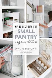 My 10 Best Tips For Small Pantry Organization Rv Life Lessons Tidbits Kitchen Organization Pantry Small Pantry Organization Cupboards Organization