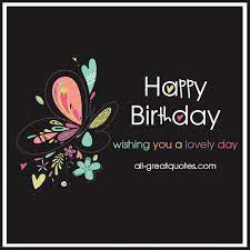 Download our photocards app our free photocard app. Happy Birthday Wishing You A Lovely Day Animated Card