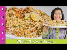 Delicious White Chicken Biryani Recipe In Urdu Hindi Rkk Youtube Chicken Biryani Recipe Biryani Recipes