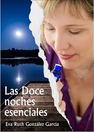 LIBROS/»LAS DOCE NOCHES ESENCIALES»/Eva Ruth/“La aromaterapia es una gran  herramienta que nos abre las puertas para poder reconocer nuestras  emociones”