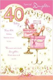 You can understand how much you have succeeded in life. Daughter 40th Birthday Card By Grass Roots Shop Online For Homeware In The United States