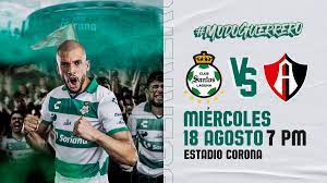 Santos laguna vs atlas match preview today. 0ivwytnqvbgugm