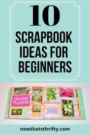 Oftentimes scapbooking revolves around a series of related layouts based on a theme, e.g. 10 Scrapbook Ideas For Beginners Now That S Thrifty