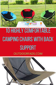 10 Highly Comfortable Camping Chairs With Back Support In 2020 Comfortable Camping Chair Camping Chairs Kids Camping Chairs
