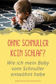 Kann Ihr Baby Nur Mit Den Schnuller Einschlafen Und Sie Mussen Nachts Immer Wieder Aucfwachen Um Es Baby Einschlafen Schnuller Abgewohnen 3 Monate Altes Baby