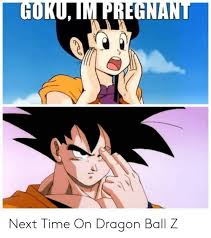 Para su primera entrega, véase dragon ball. 25 Best Memes About Last Time On Dragon Ball Z Meme Last Time On Dragon Ball Z Memes
