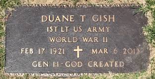 1LT Duane Tolbert Gish (1921-2013)