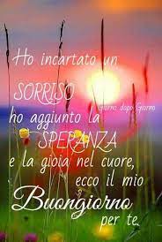 Buongiorno Con Speranza Buongiorno Buongiorno Immagini Buongiorno Bellissimo