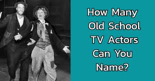 Related quizzes can be found here: How Many Old School Tv Actors Can You Name Quizpug