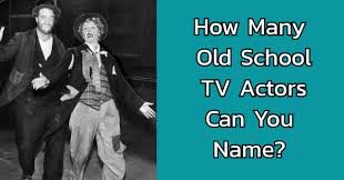 The garden party (1963), the beverly hillbillies: How Many Old School Tv Actors Can You Name Quizpug