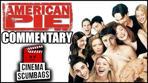 American Pie 1999 Commentary Cinema Scumbags Youtube