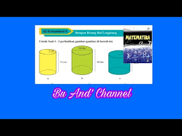 Check spelling or type a new query. Uji Kompetensi 5 No 1 Matematika Kelas 9 Bab 5 Bangun Ruang Sisi Lengkung Youtube
