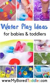 Easy Water Play Ideas For Babies And Toddlers Water Play Activities Infant Activities Play Activities