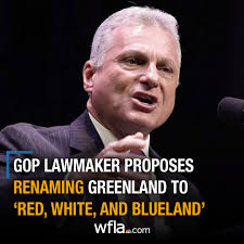 RED, WHITE, AND BLUELAND": Rep. Buddy Carter (R-Ga.) introduced a new bill  this week aiming to rename Greenland as President Trump seeks to acquire  the island territory. https://bit.ly/3QholB0