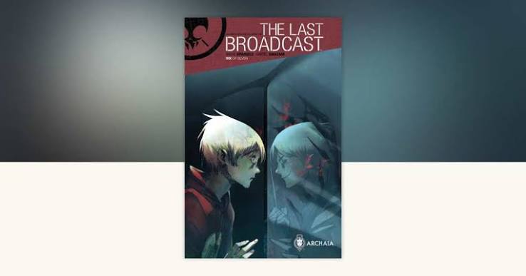 The Last Broadcast #6 by Andre Sirangelo: 9781681593227 |  PenguinRandomHouse.com: Books