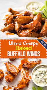 Baked Buffalo Wings Ultra Crispy Recipe Baked Buffalo Wings Buffalo Wings Recipes