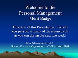 Welcome To The Personal Management Merit Badge Objective Of