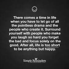 There Comes A Time In Life When By Unknown Author Simple Reminders Quotes Wise Words Quotes Life Quotes To Live By