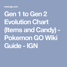 Gen 1 To Gen 2 Evolution Chart Items And Candy Pokemon
