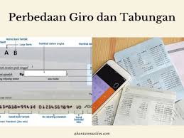 Prosesnya bisa dengan perintah tanpa syarat atau. Apa Beda Giro Dan Tabungan Simak 8 Poin Ulasannya Akuntan Muslim