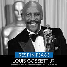 R.I.P. actor LOUIS GOSSETT, JR., who passed away this morning, March 29,  2024, at the age of 87 years old in the Los Angeles suburb of Santa Monica,  California. Born in the