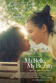 One day, she is asked by maggie, a new. Ma Belle My Beauty 2021 Film Trailer Kritik
